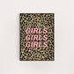 GIRLS GIRLS GIRLS LEOPARD PRINT