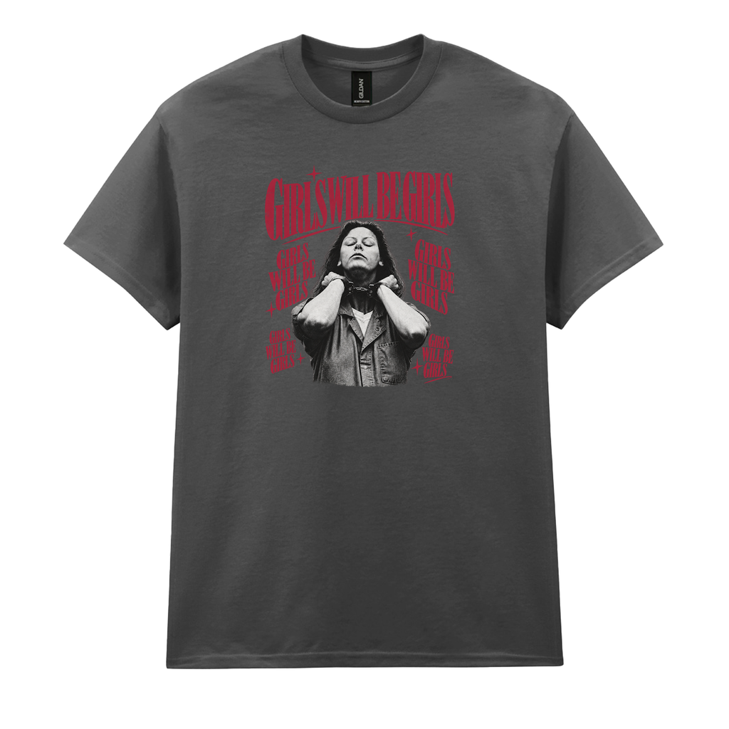 GIRLS WILL BE GIRLS AILEEN T-SHIRT