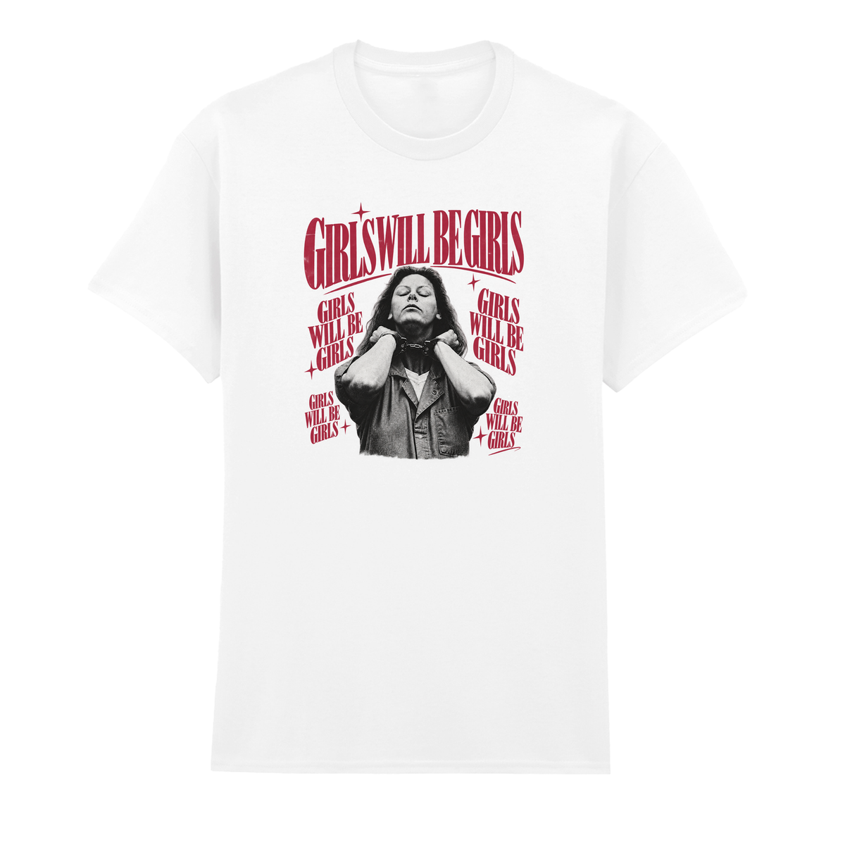 GIRLS WILL BE GIRLS AILEEN T-SHIRT