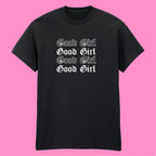 GOOD GIRL T-SHIRT