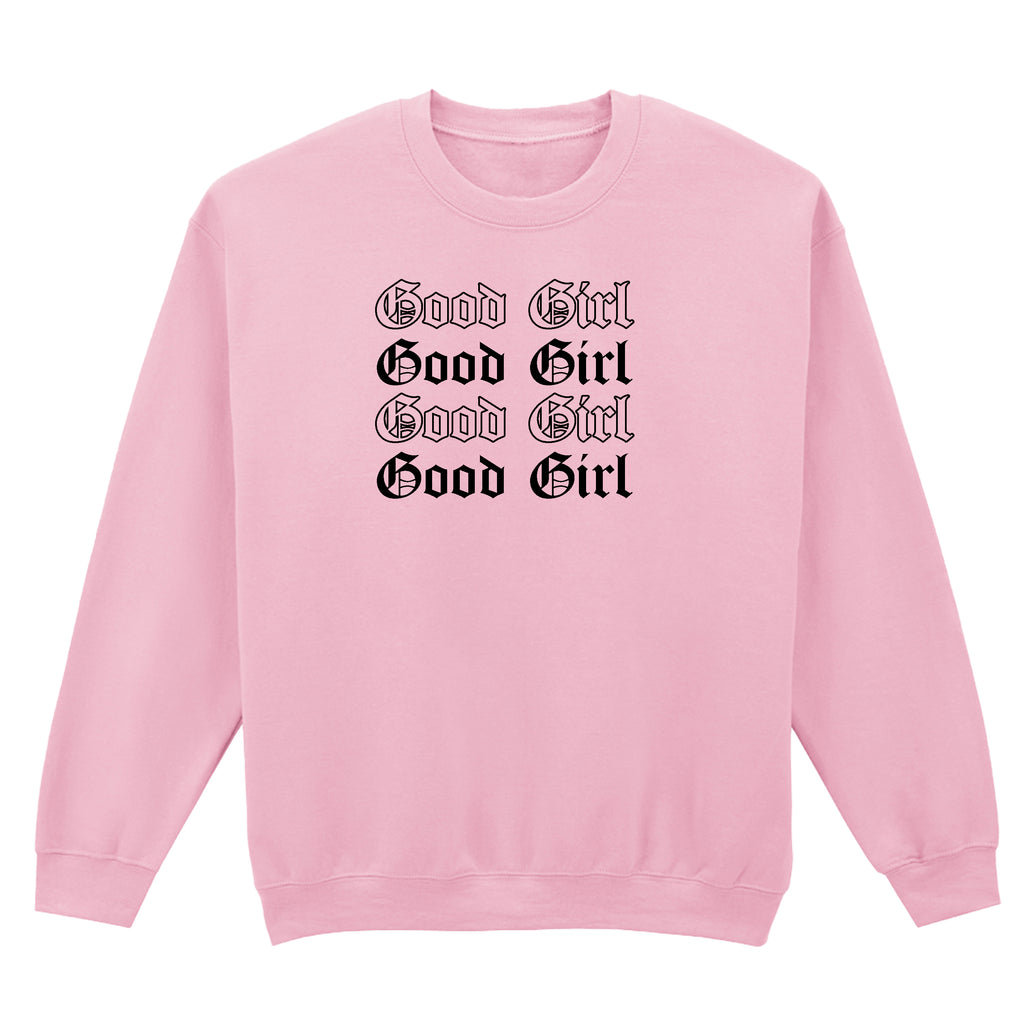 GOOD GIRL SWEATSHIRT