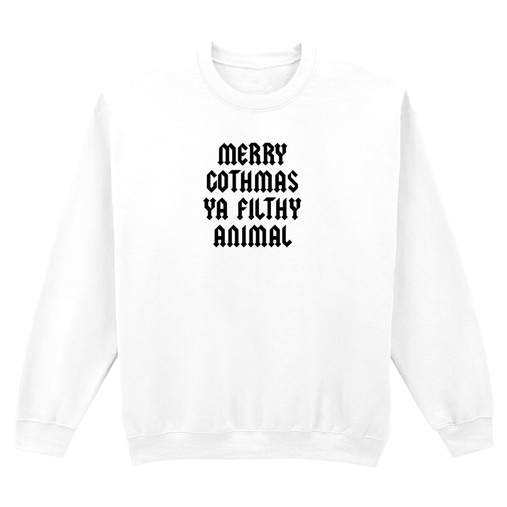 MERRY GOTHMAS YA FILTHY ANIMAL SWEATSHIRT