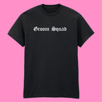 GROOM SQUAD T-SHIRT
