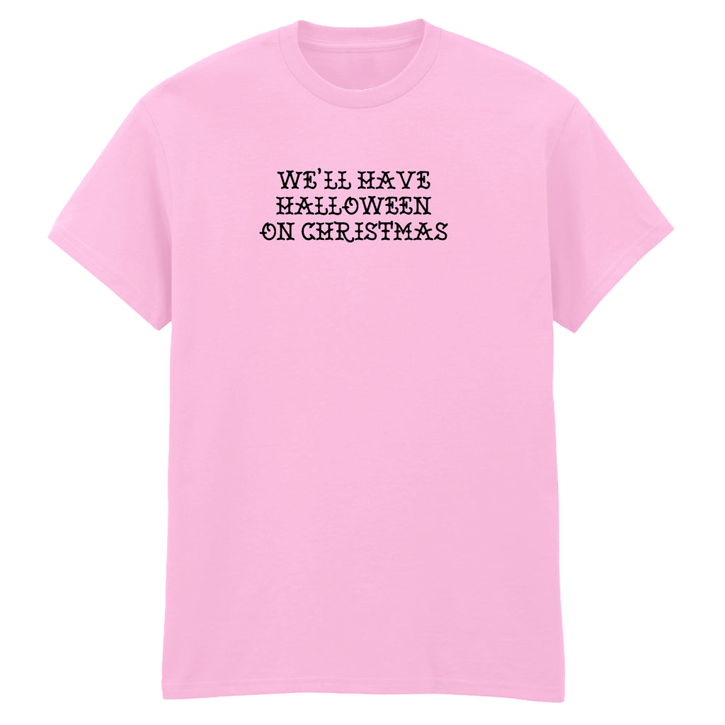 WE'LL HAVE HALLOWEEN ON CHRISTMAS BLINK-182 T-SHIRT
