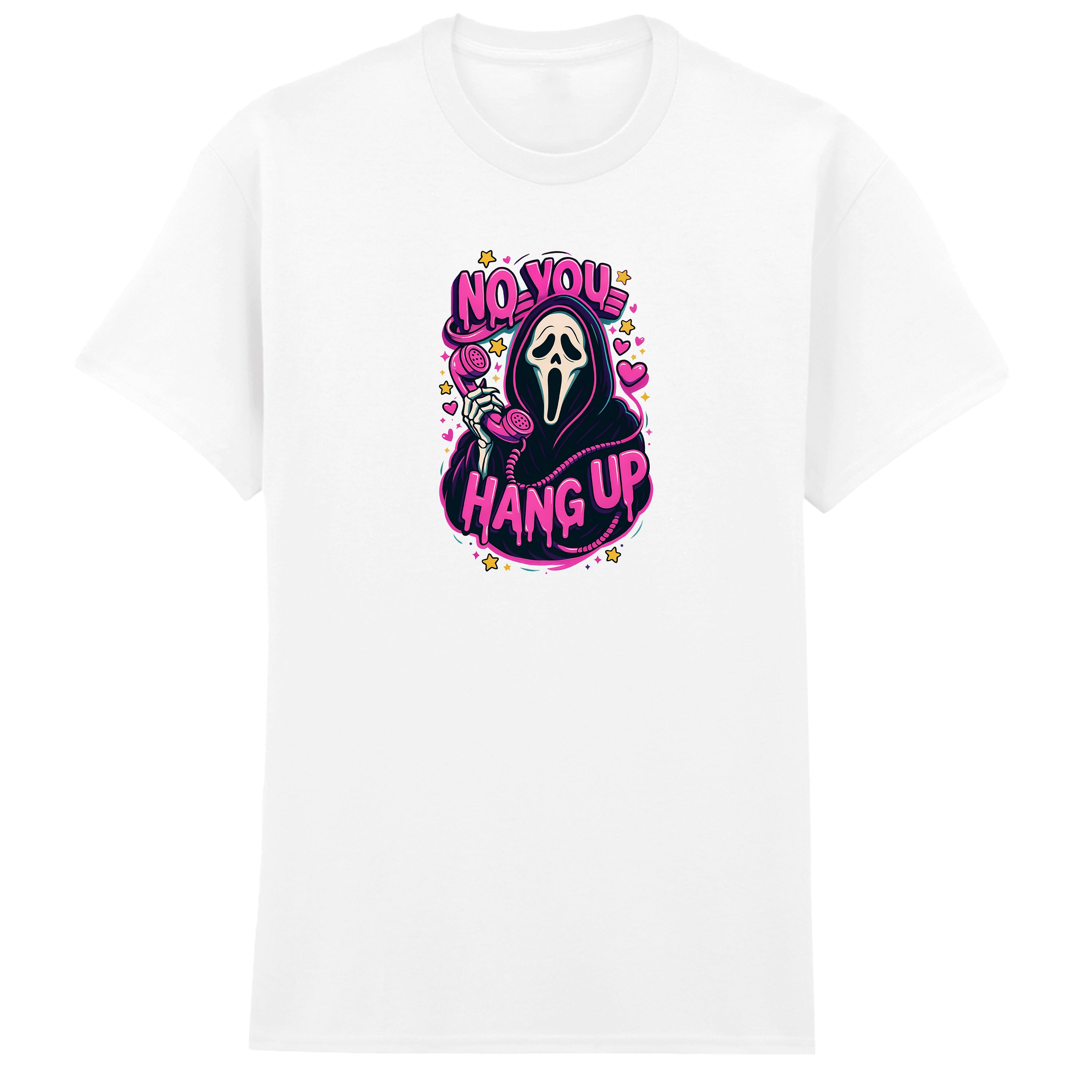 NO YOU HANG UP T-SHIRT