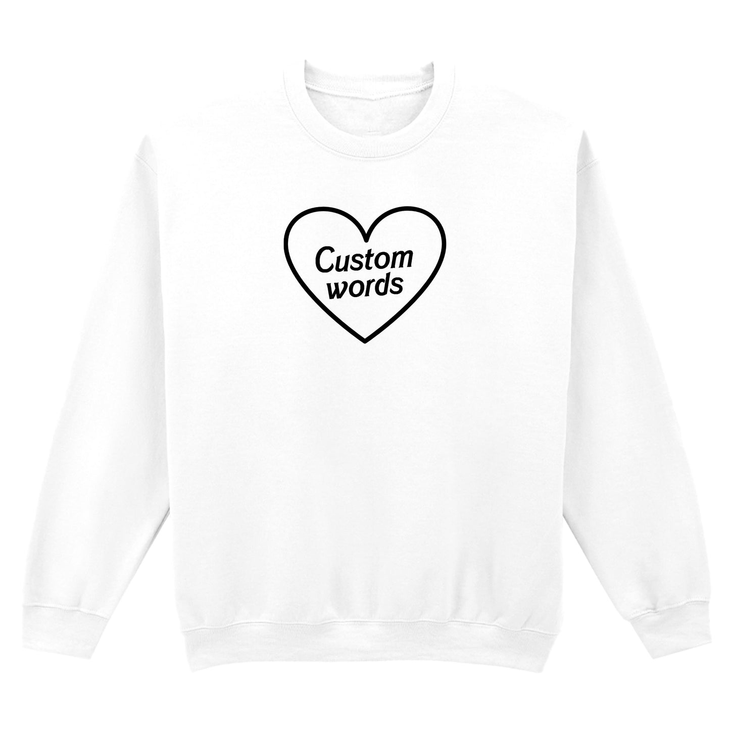 CUSTOM HEART SWEATSHIRT
