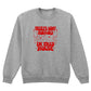 HORRORS IN THIS HOUSE SWEATSHIRT