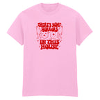 HORRORS IN THIS HOUSE T-SHIRT