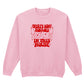 HORRORS IN THIS HOUSE SWEATSHIRT