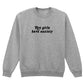 HOT GIRLS HAVE ANXIETY SWEATSHIRT
