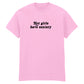 HOT GIRLS HAVE ANXIETY T-SHIRT