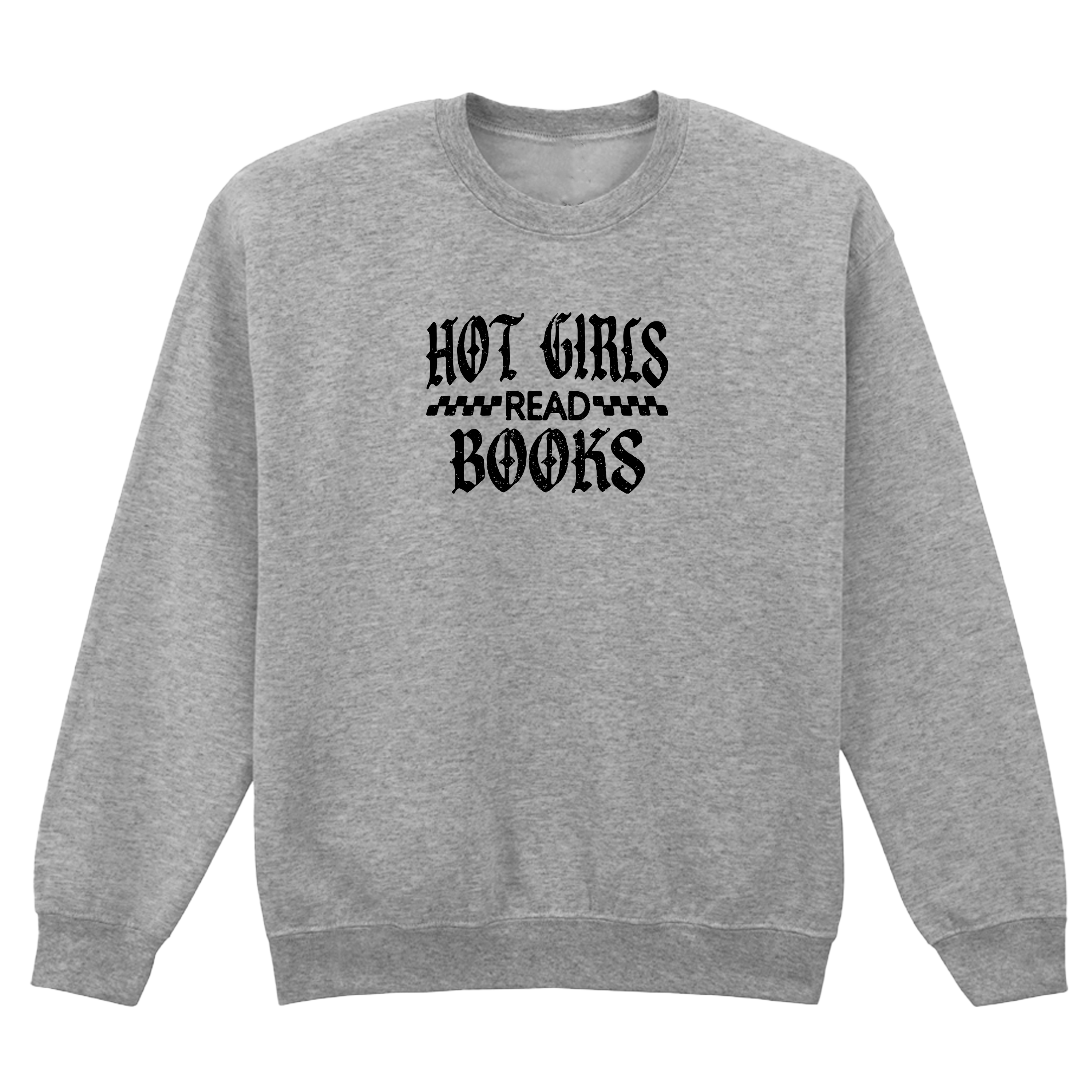 HOT GIRLS READ SWEATSHIRT