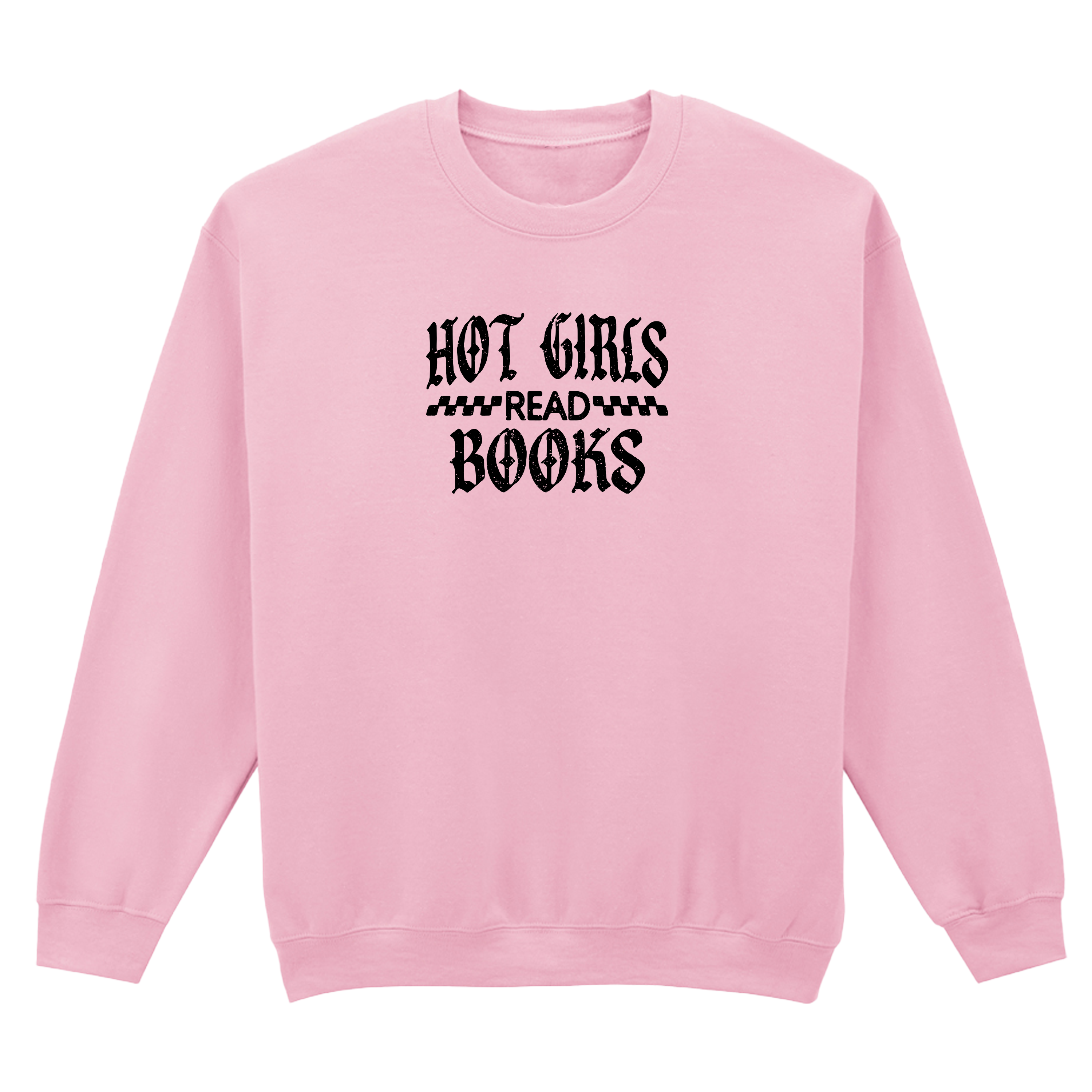 HOT GIRLS READ SWEATSHIRT