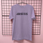 LESS HOT TO NO MORE HOT TO GO T-SHIRT