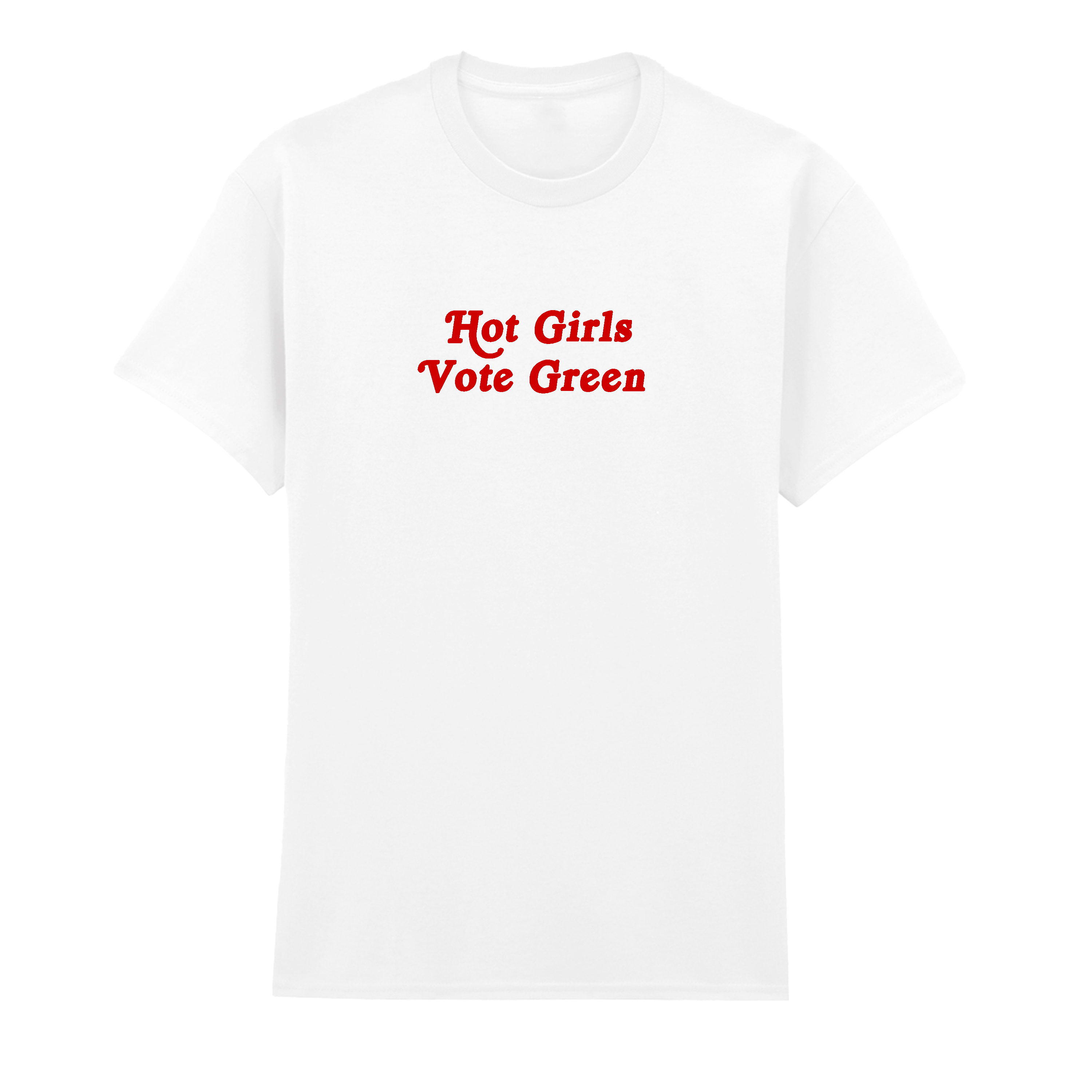HOT GIRLS VOTE GREEN T-SHIRT