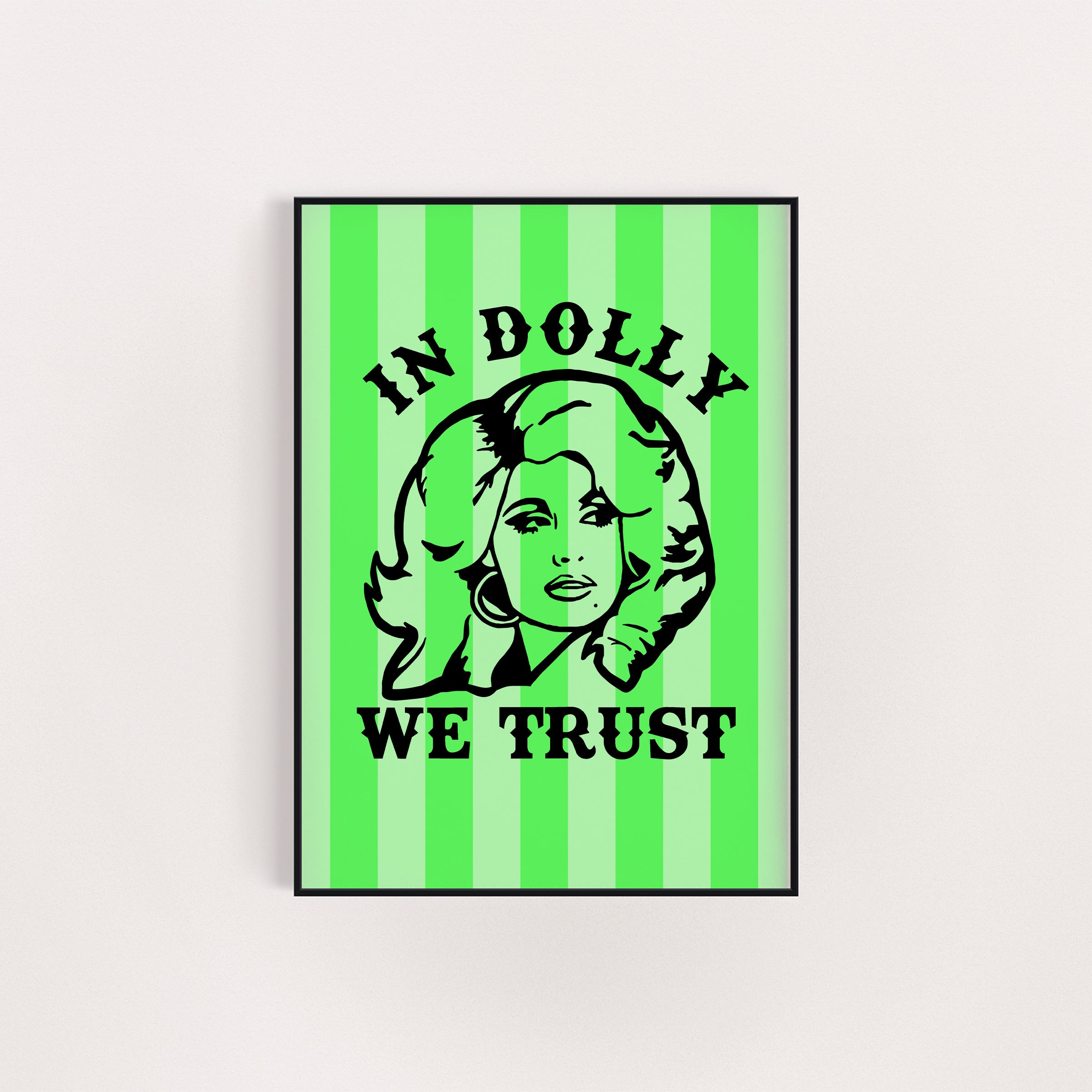 IN DOLLY WE TRUST PRINT