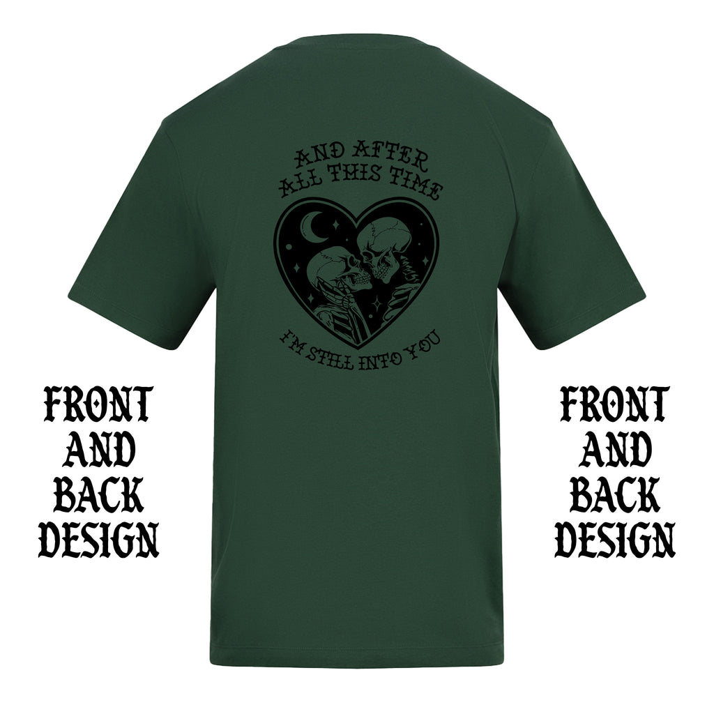 STILL INTO YOU FRONT AND BACK T-SHIRT