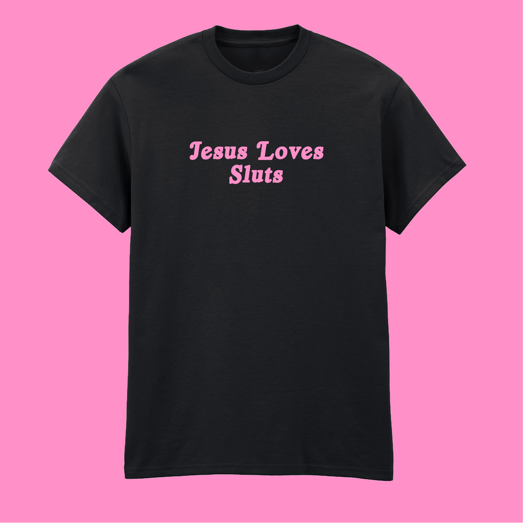 JESUS LOVES SLUTS SIMPLE T-SHIRT