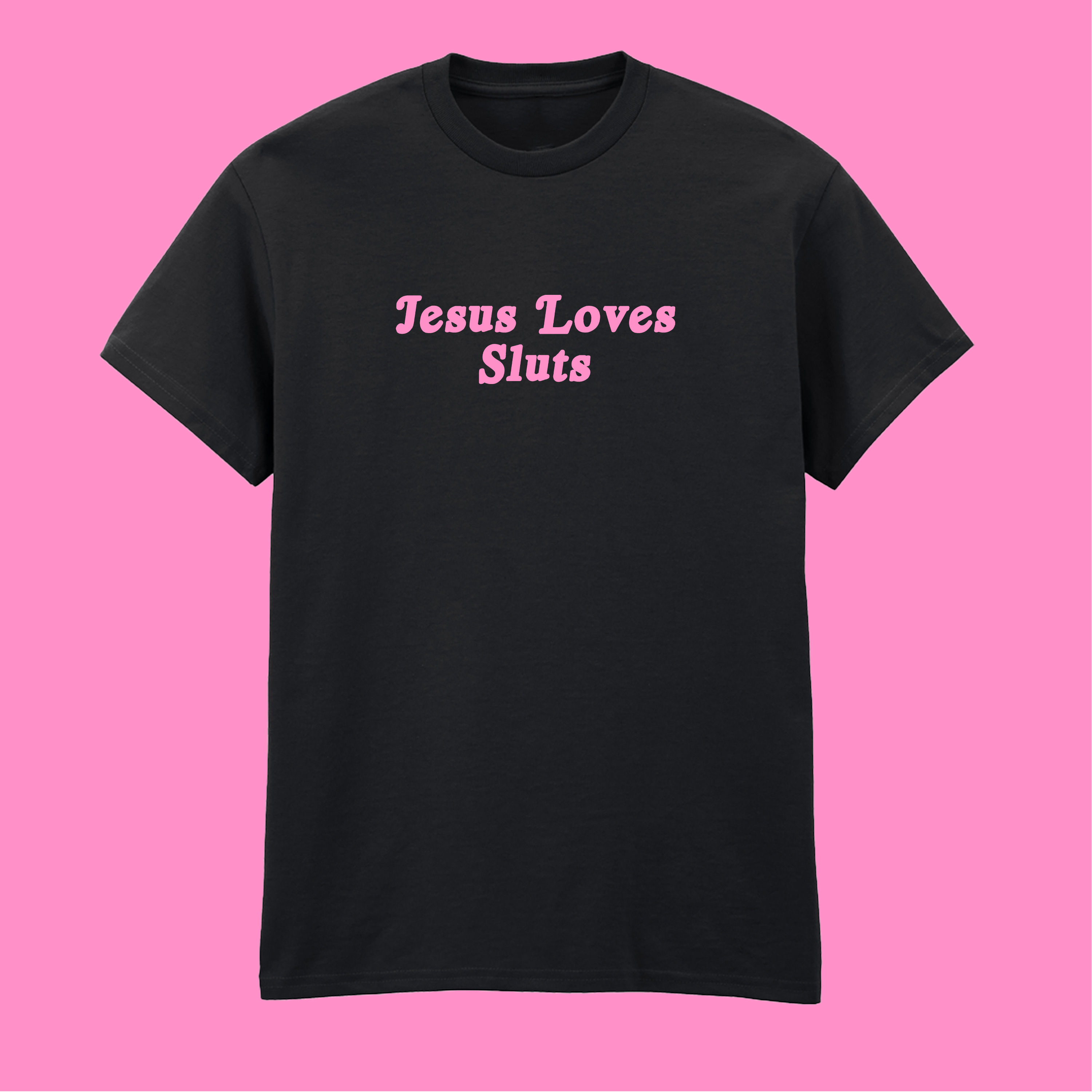 JESUS LOVES SLUTS SIMPLE T-SHIRT