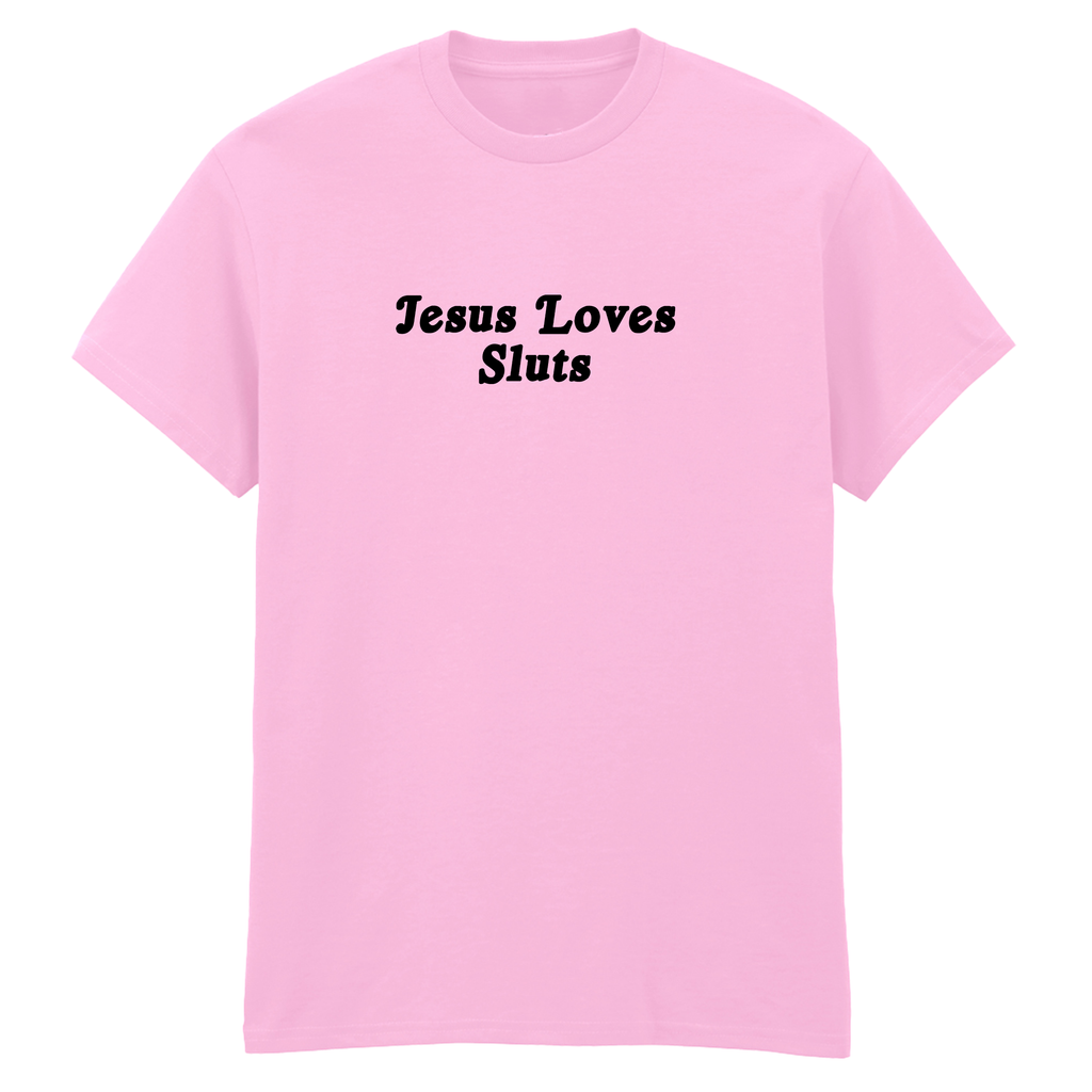 JESUS LOVES SLUTS SIMPLE T-SHIRT