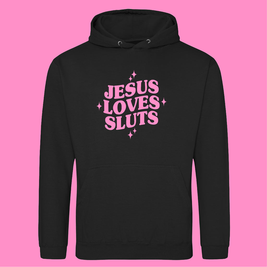 JESUS LOVES SLUTS HOODIE