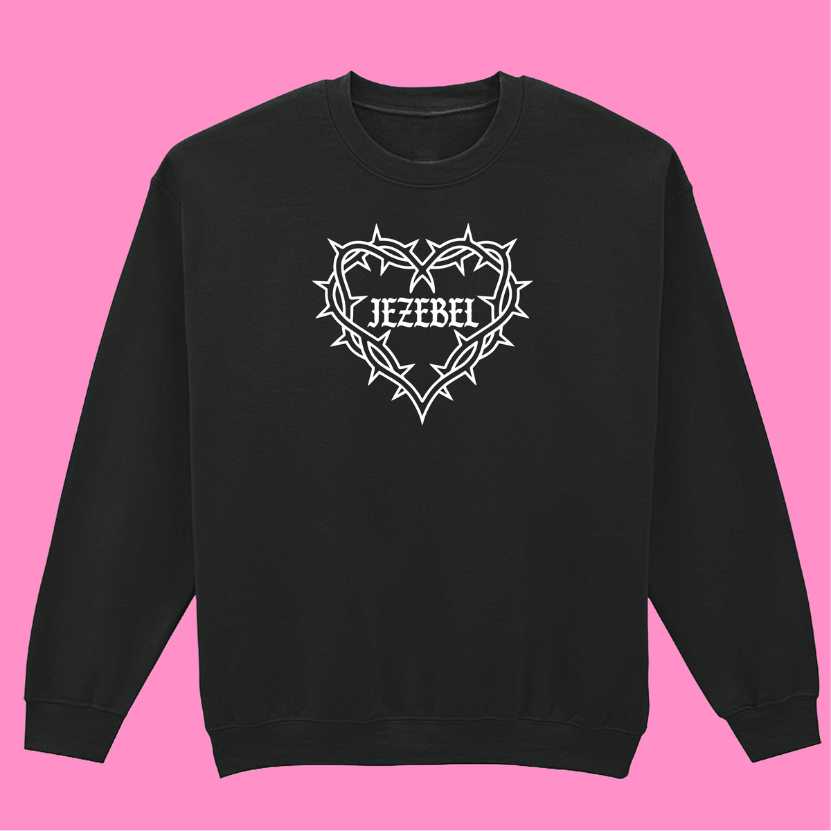 JEZEBEL SWEATSHIRT