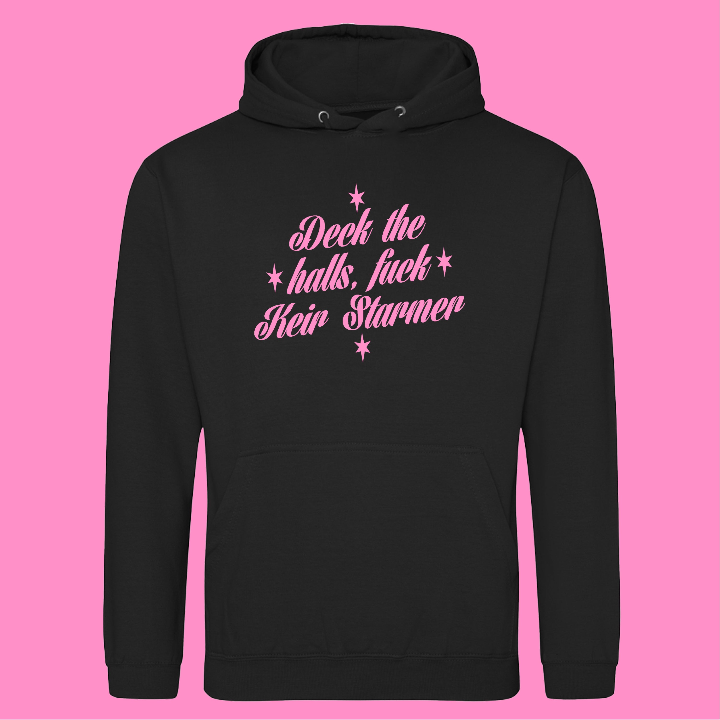 DECK THE HALLS FUCK KEIR STARMER HOODIE