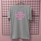 SHE'S EVERYTHING, HE'S JUST KEN T-SHIRT