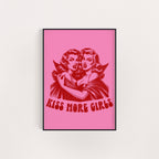 KISS MORE GIRLS PRINT