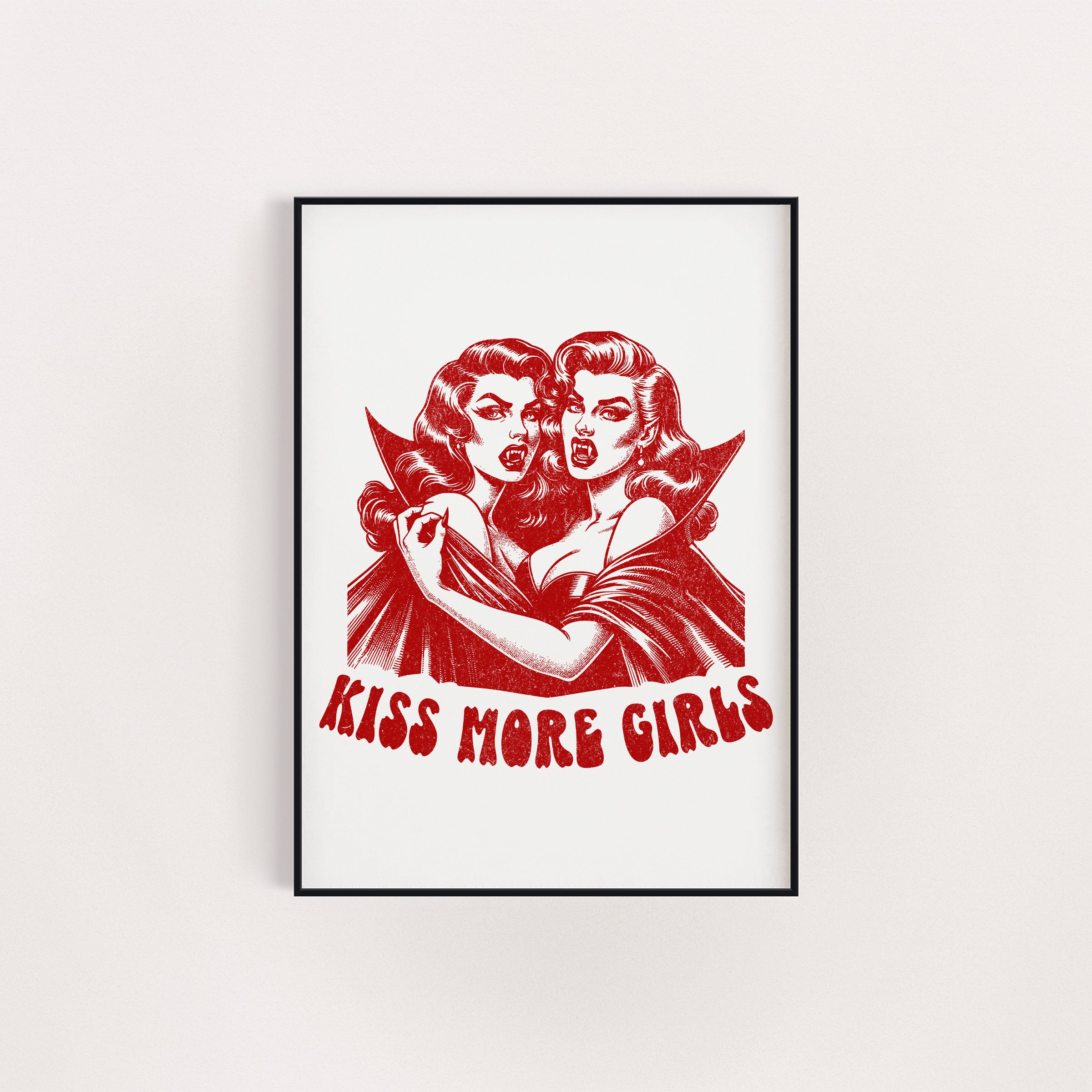 KISS MORE GIRLS PRINT