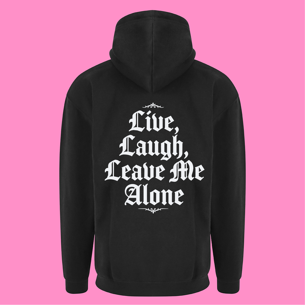 LEAVE ME ALONE ZIP HOODIE