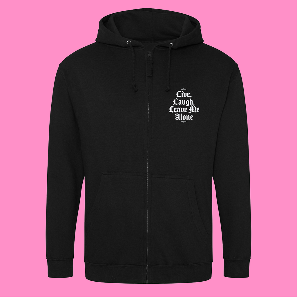LEAVE ME ALONE ZIP HOODIE