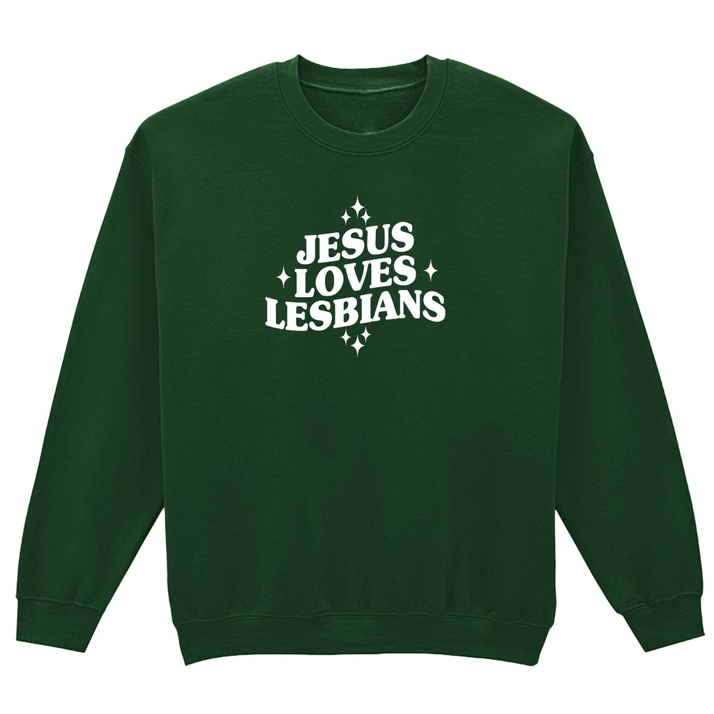 JESUS LOVES LESBIANS SWEATSHIRT