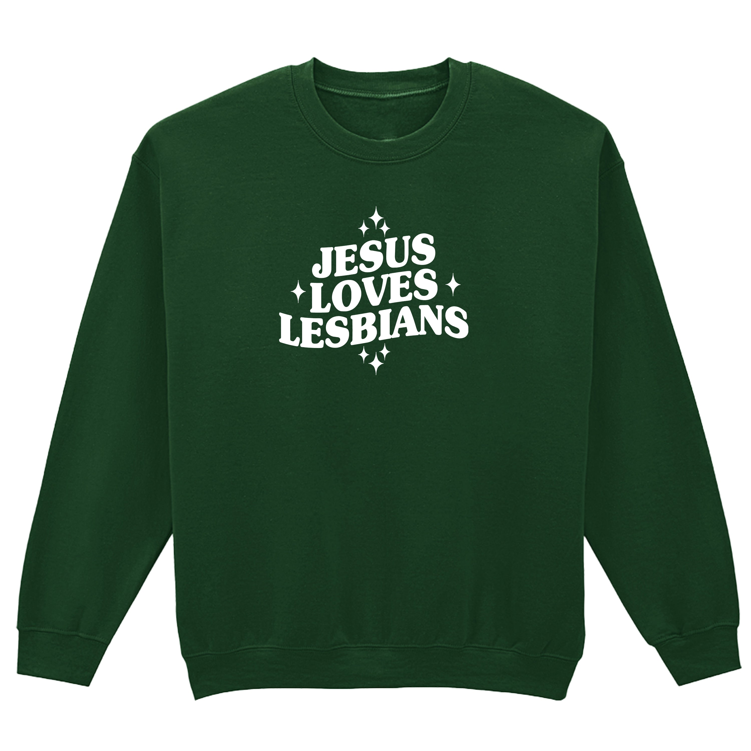 JESUS LOVES LESBIANS SWEATSHIRT