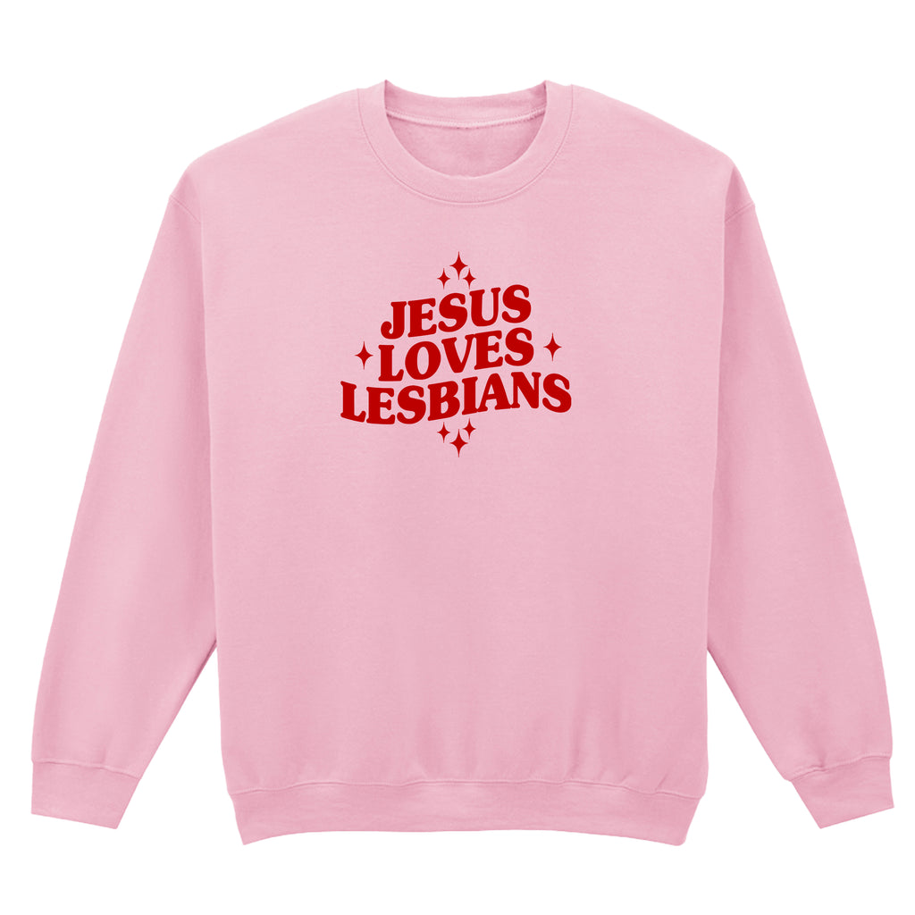 JESUS LOVES LESBIANS SWEATSHIRT