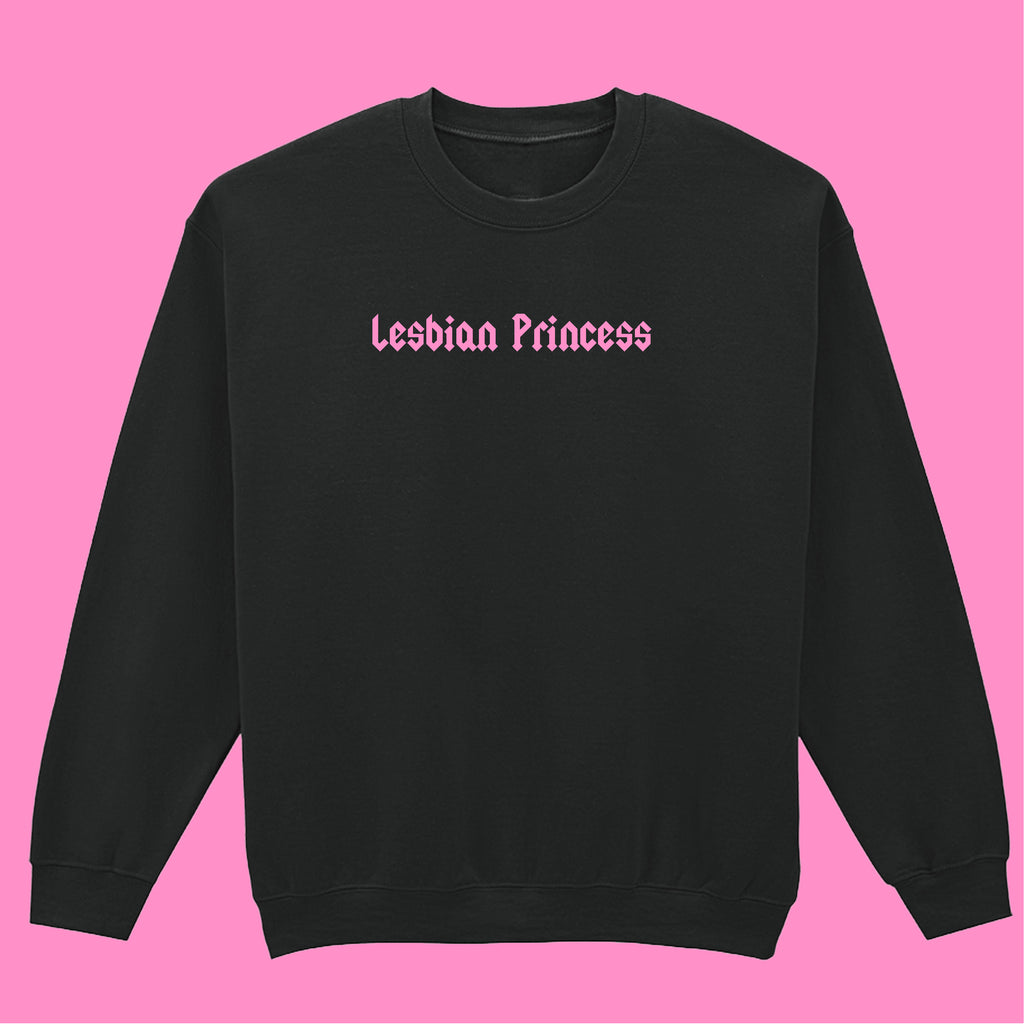 LESBIAN PRINCESS SWEATSHIRT