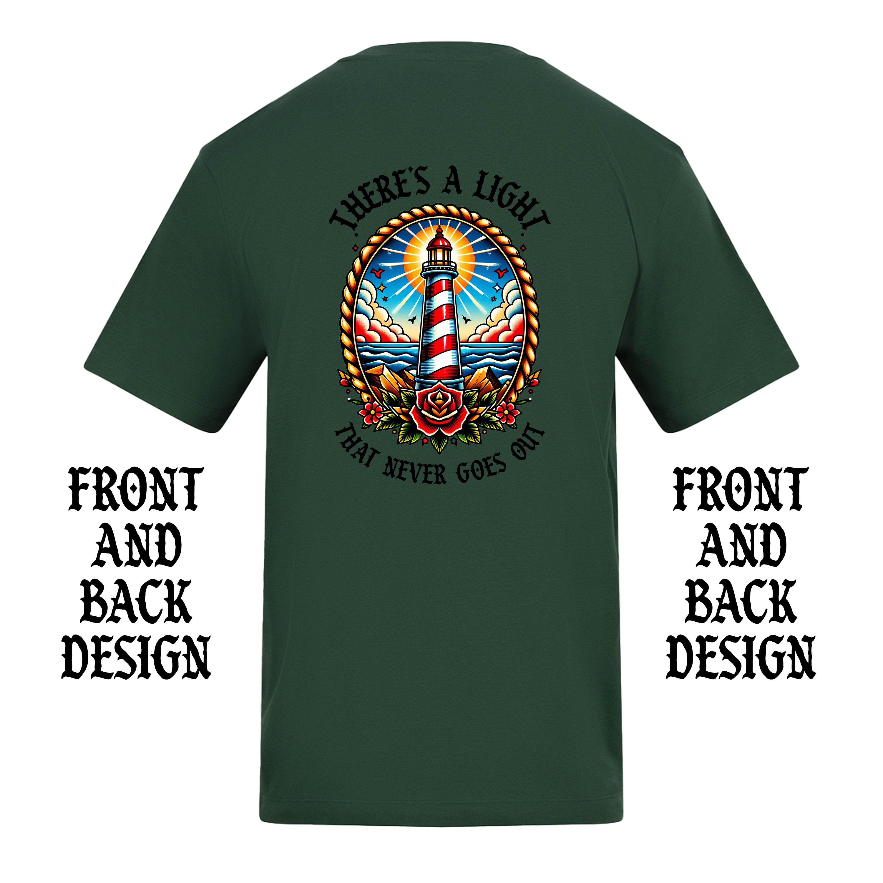 THERE'S A LIGHT THAT NEVER GOES OUT FRONT AND BACK T-SHIRT