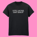 LIVE, LAUGH, LIMP BIZKIT T-SHIRT