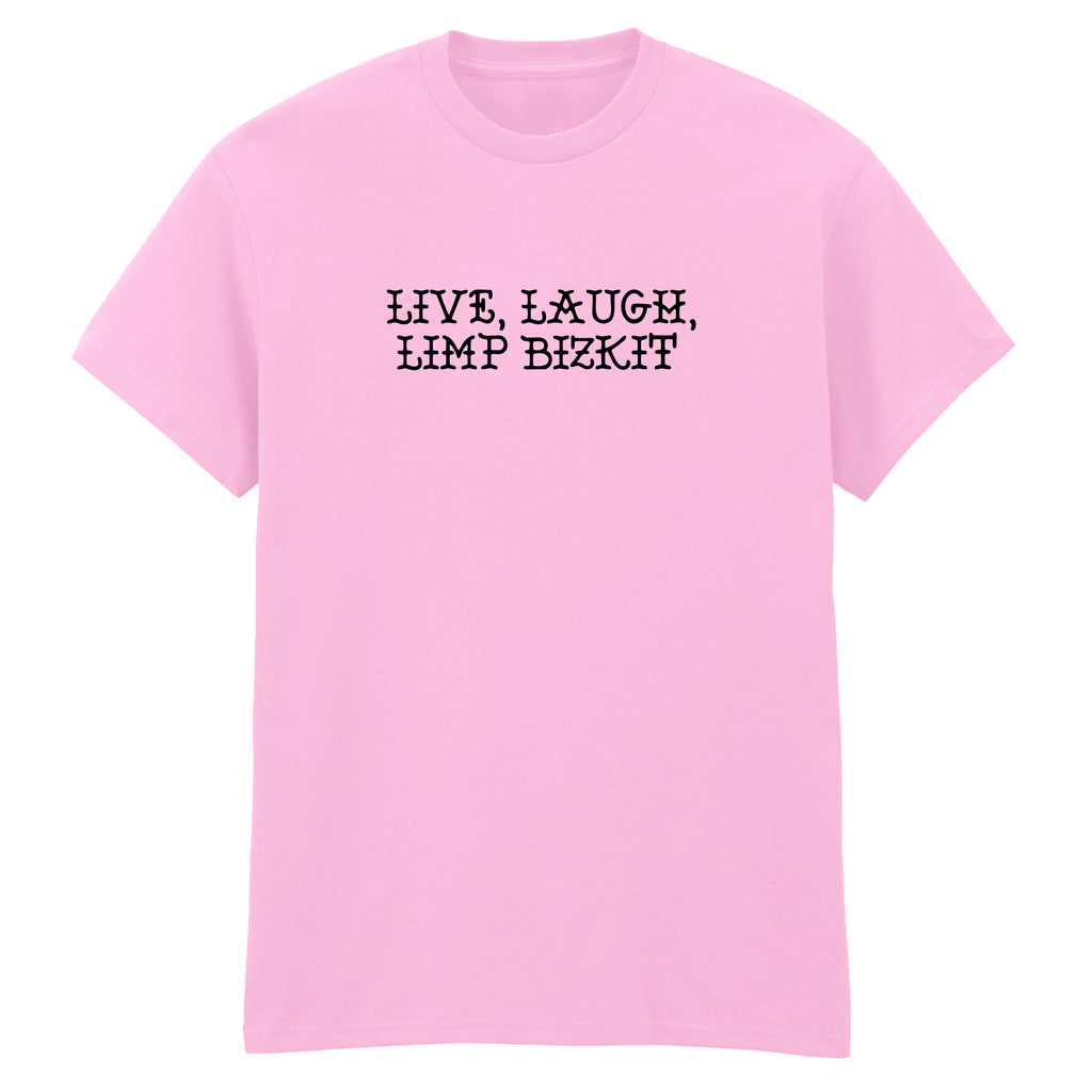 LIVE, LAUGH, LIMP BIZKIT T-SHIRT
