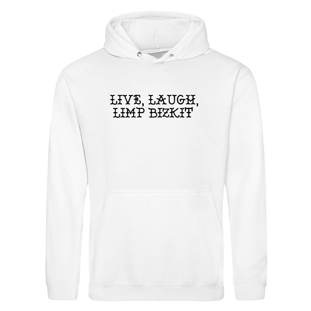 LIVE, LAUGH, LIMP BIZKIT HOODIE