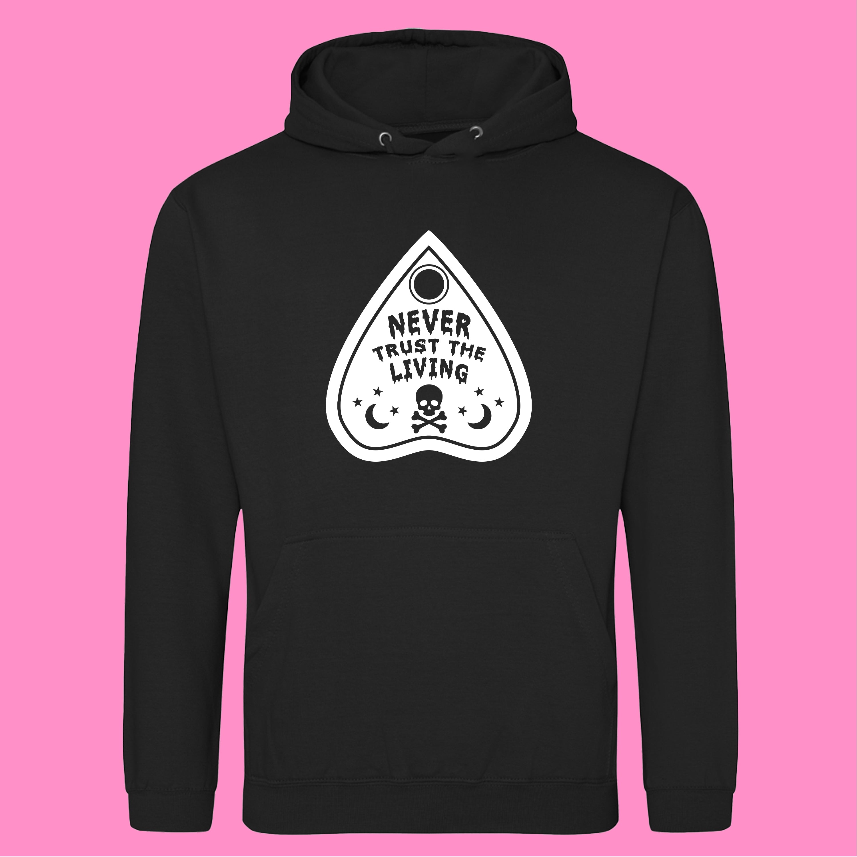 NEVER TRUST THE LIVING HOODIE