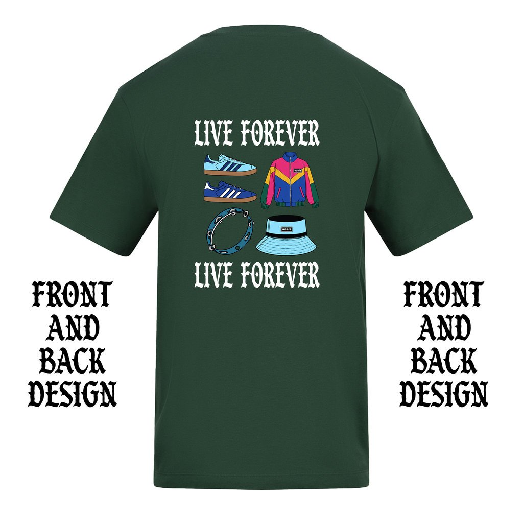 LIVE FOREVER OASIS FRONT AND BACK T-SHIRT