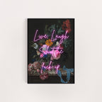 LIVE LAUGH SHUT THE FUCK UP PRINT