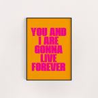 LIVE FOREVER PRINT