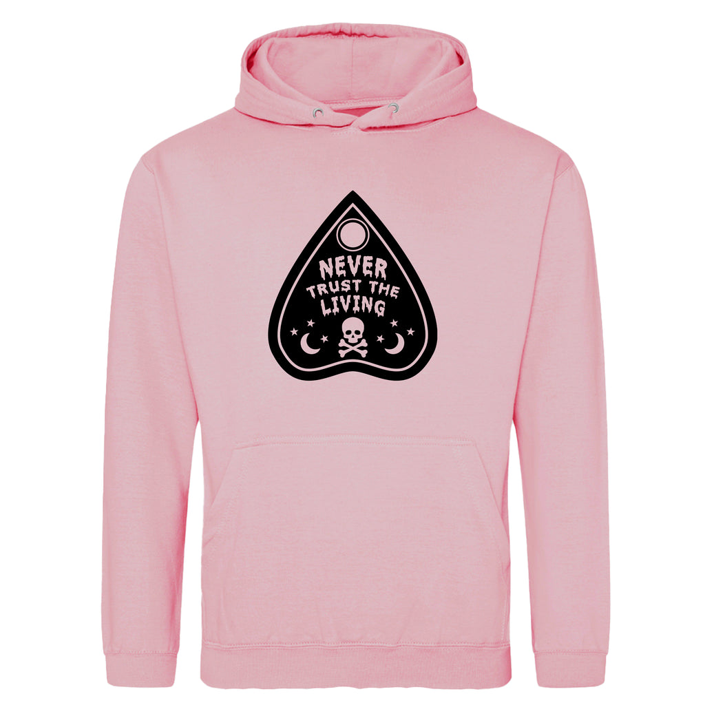 NEVER TRUST THE LIVING HOODIE