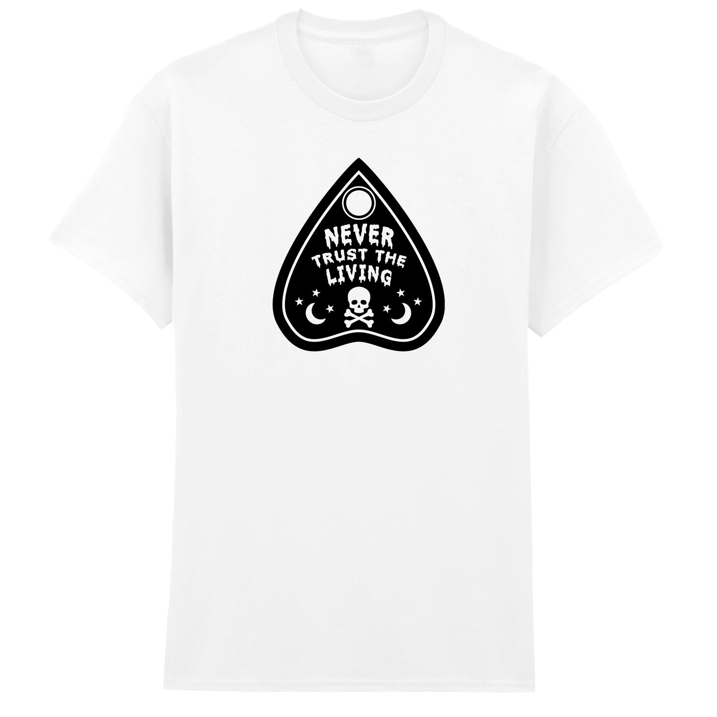 NEVER TRUST THE LIVING T-SHIRT