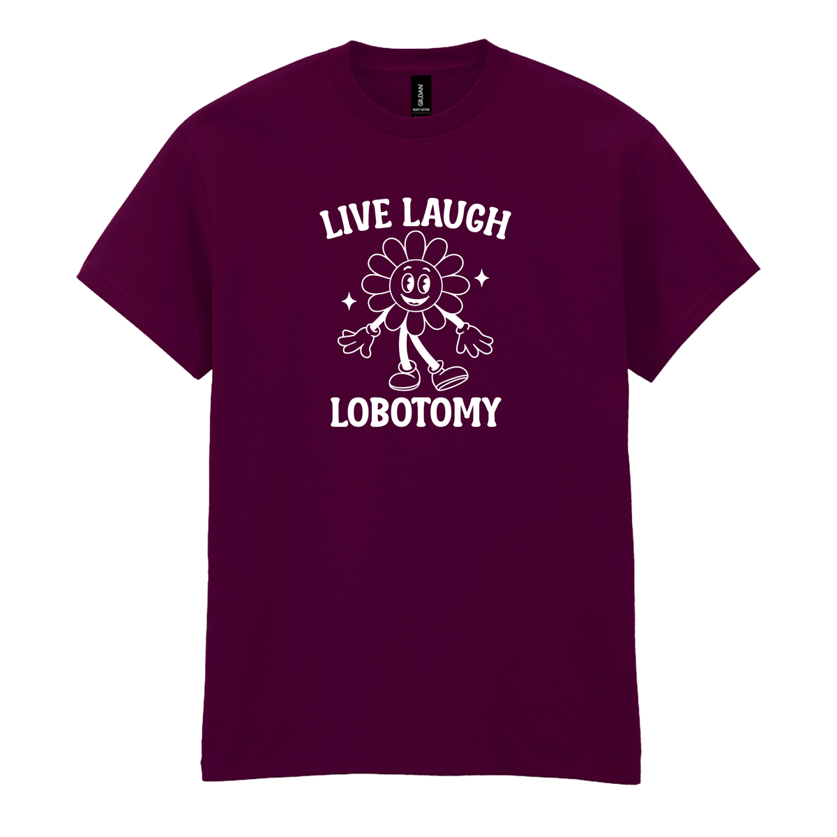 LIVE, LAUGH, LOBOTOMY FLOWER T-SHIRT