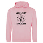 LIVE LAUGH LOBOTOMY FLOWER HOODIE