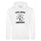 LIVE LAUGH LOBOTOMY FLOWER HOODIE