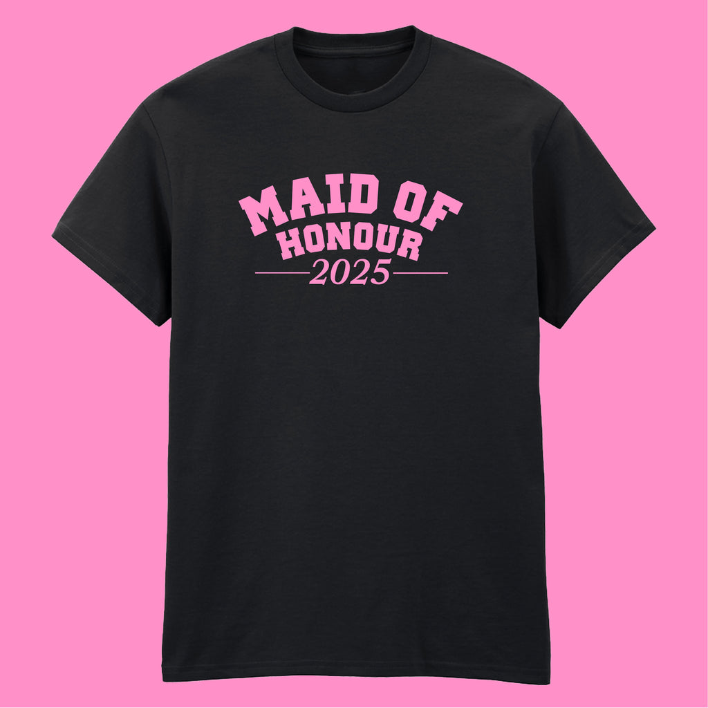 MAID OF HONOUR DATE T-SHIRT